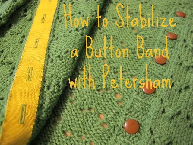 Stablizing a buttonband with Petersham
